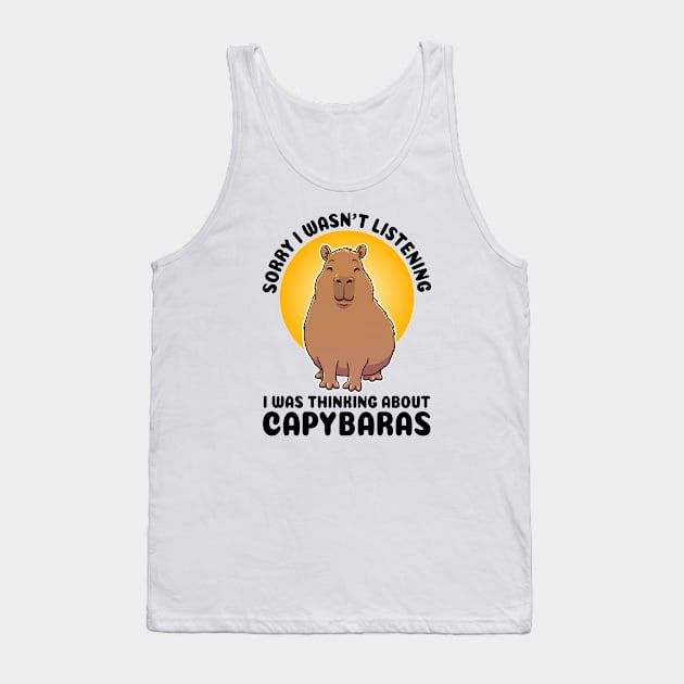 Sorry I wasn’t listening. I was thinking about Capybaras Tank Top by capydays